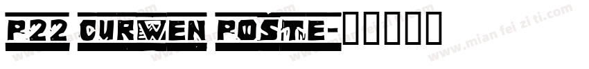 P22 Curwen Poste字体转换
